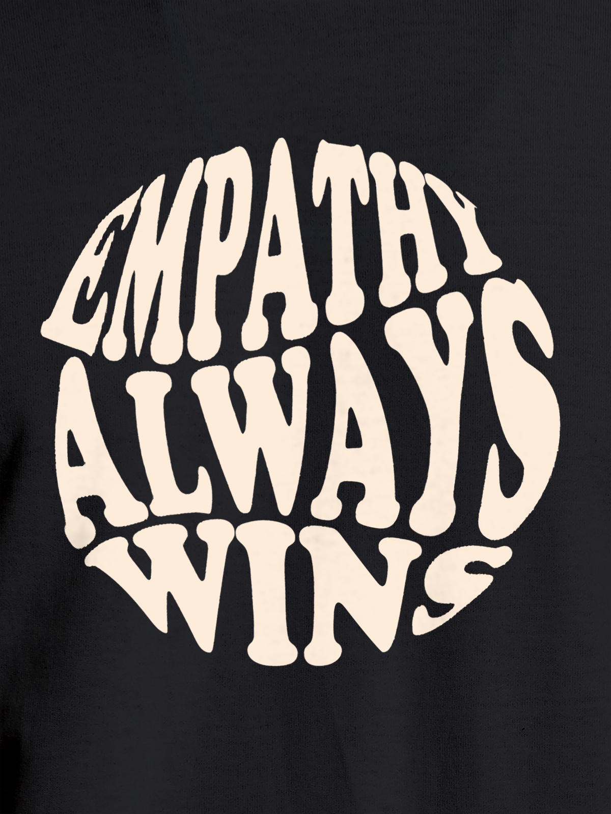 Close up of 'Empathy Always Wins' design on Women's Dark Grey Round Neck T-shirt, highlighting intricate details and vibrant print.