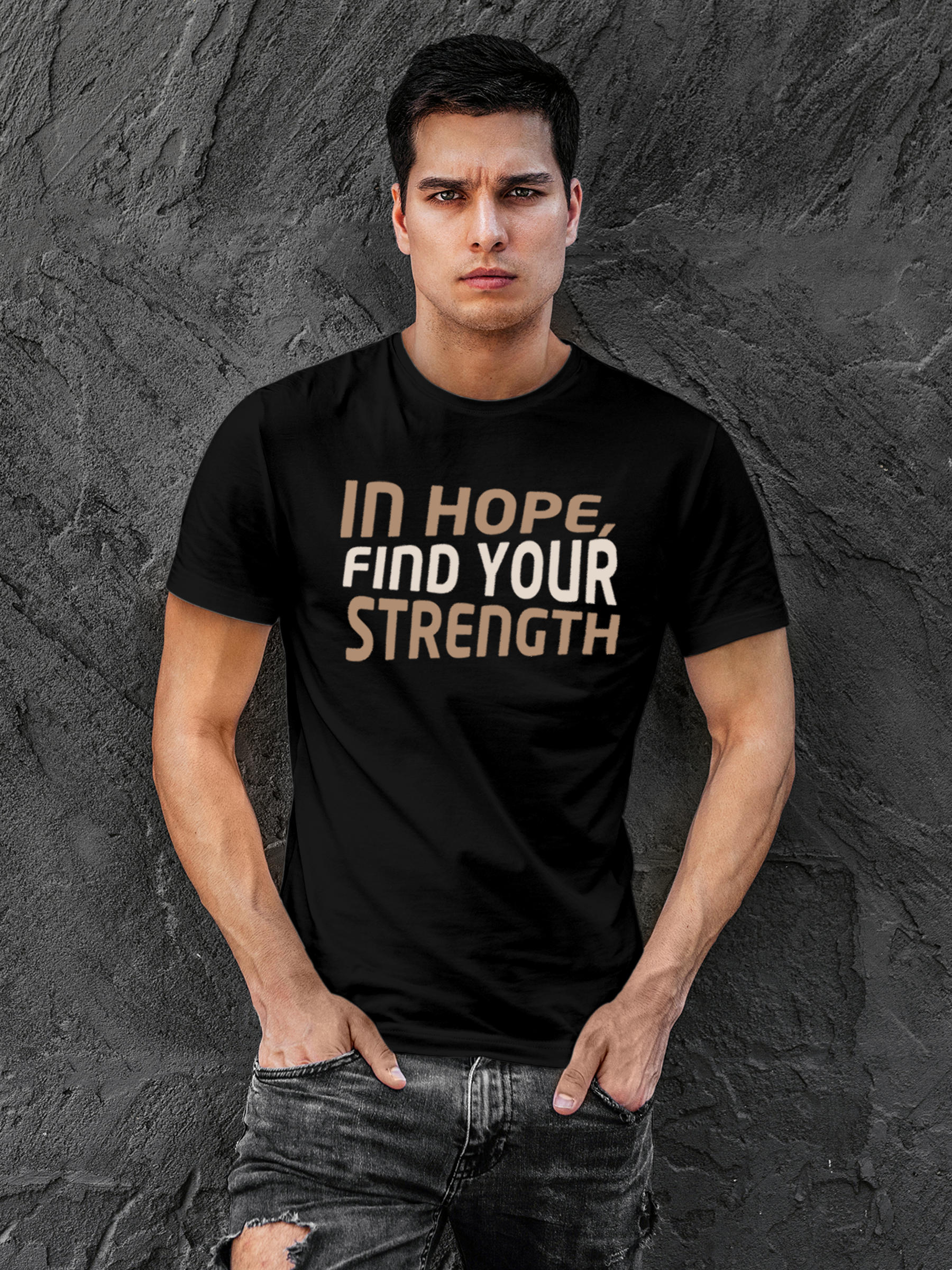 Model wearing Men's Black Round Neck T-shirt with 'In Hope, Find Your Strength' design, offering effortless style and premium comfort