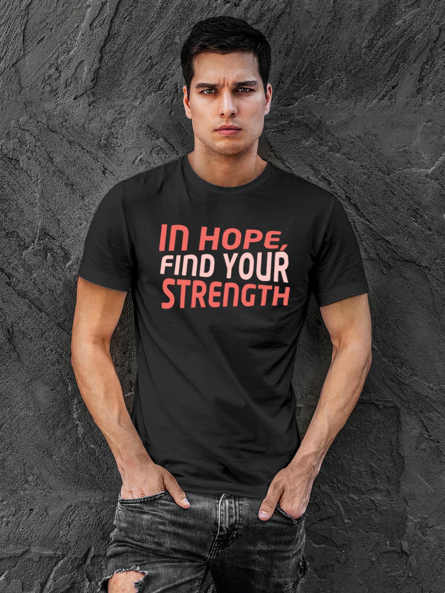 Model wearing Men's Dark Grey Round Neck T-shirt with 'In Hope, Find Your Strength' design, offering effortless style and premium comfort