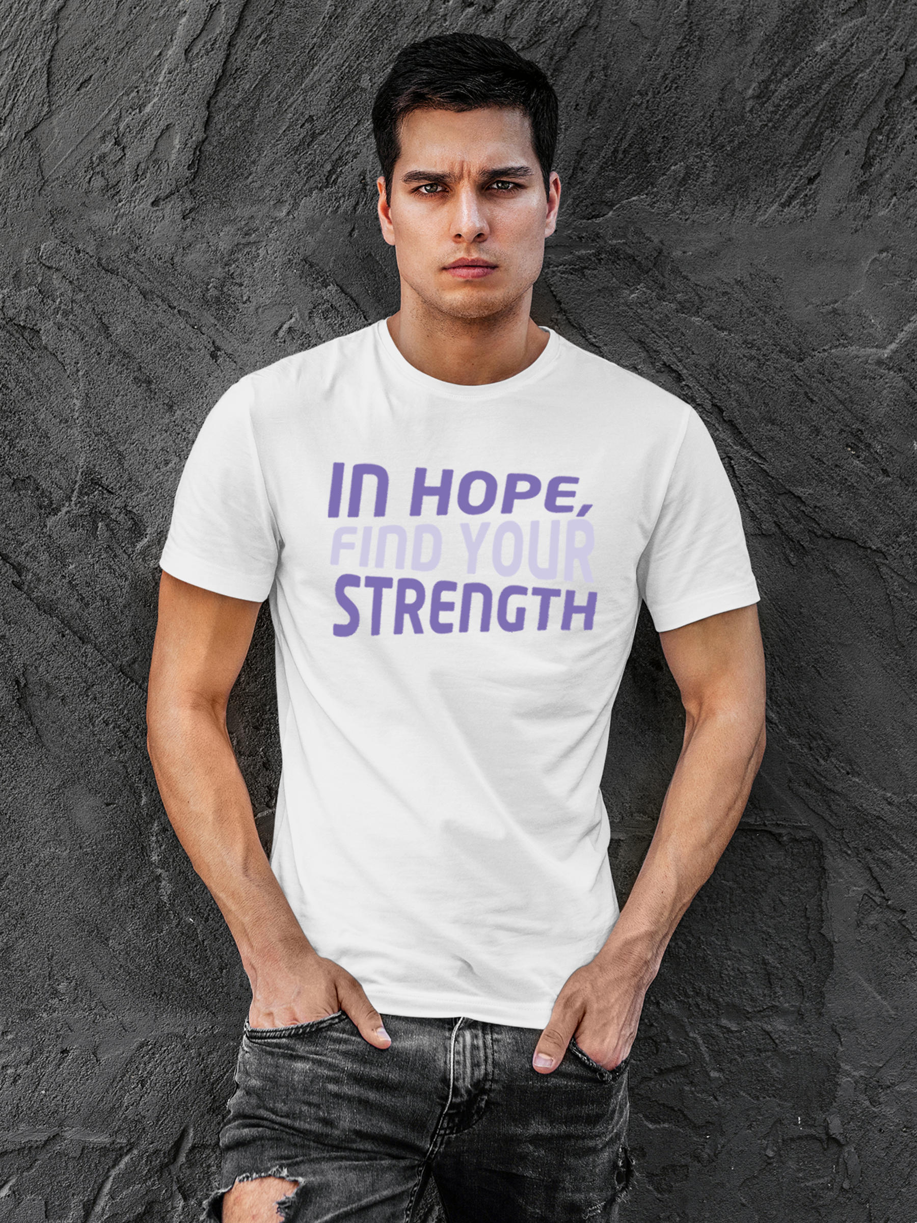 Model wearing Men's White Round Neck T-shirt with 'In Hope, Find Your Strength' design, offering effortless style and premium comfort