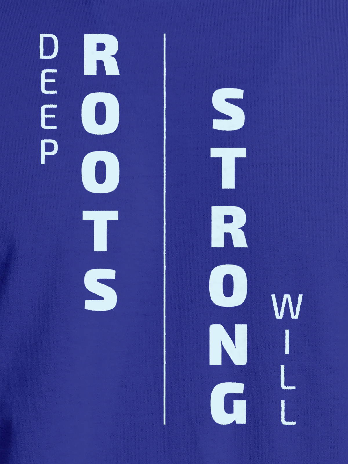 Close up of 'Deep Roots Strong Will' design on Men's Blue Round Neck T-shirt, highlighting intricate details and vibrant print.