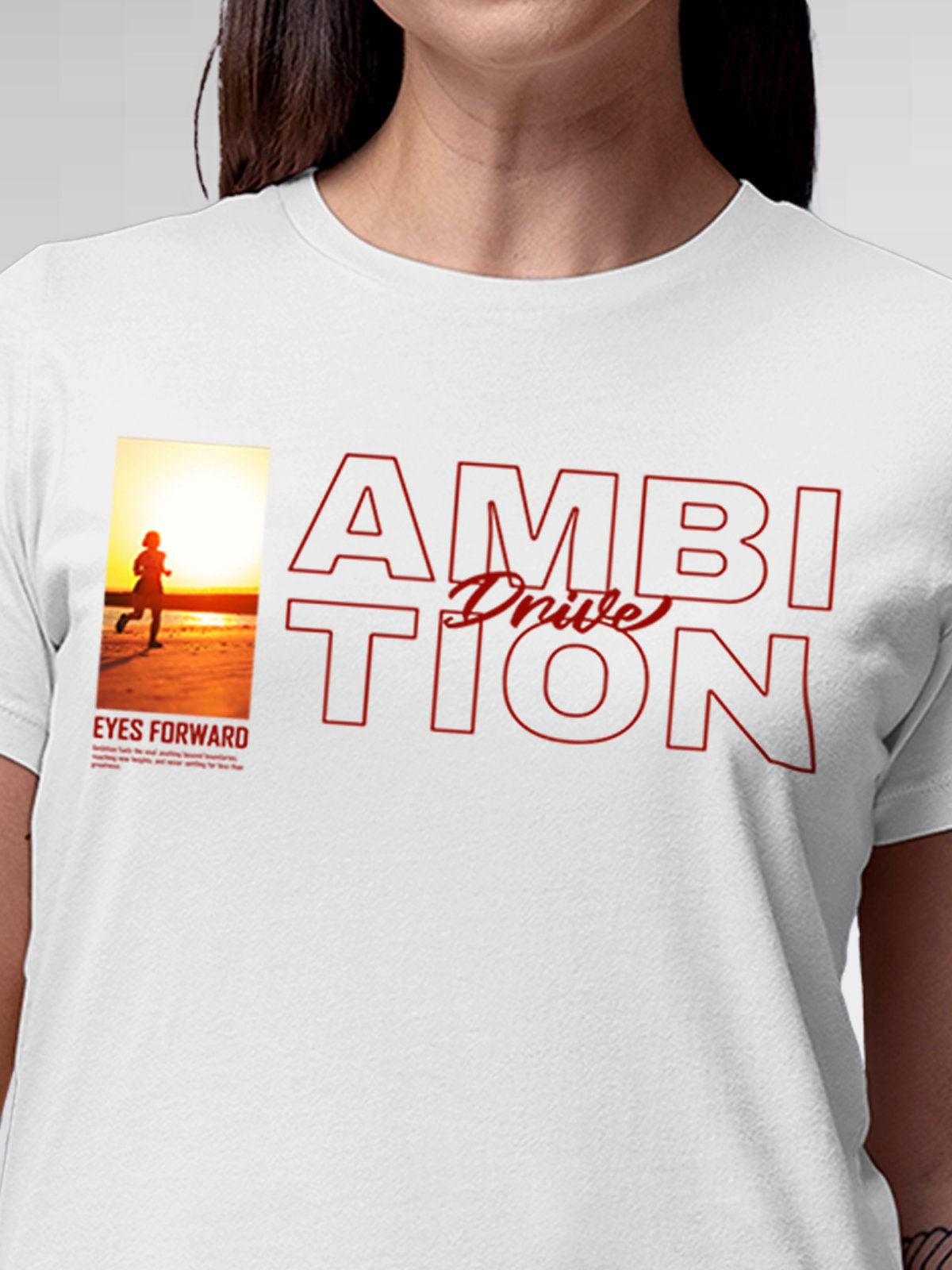 Close up of 'Ambition & Drive' design on Women's White Round Neck T-shirt, highlighting intricate details and vibrant print.