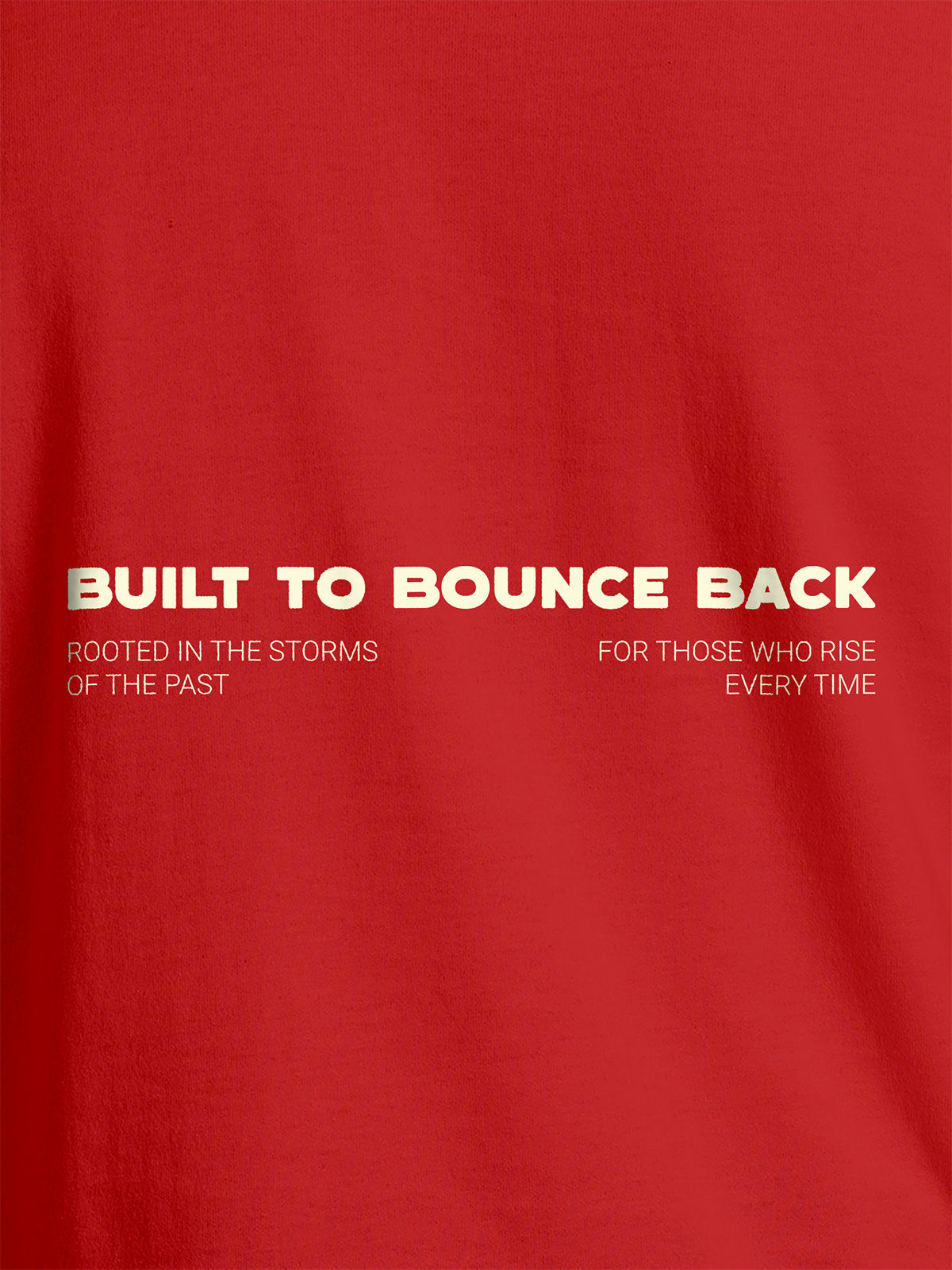 Close up of 'Built To Bounce Back' design on Women's Red Round Neck T-shirt, highlighting intricate details and vibrant print.