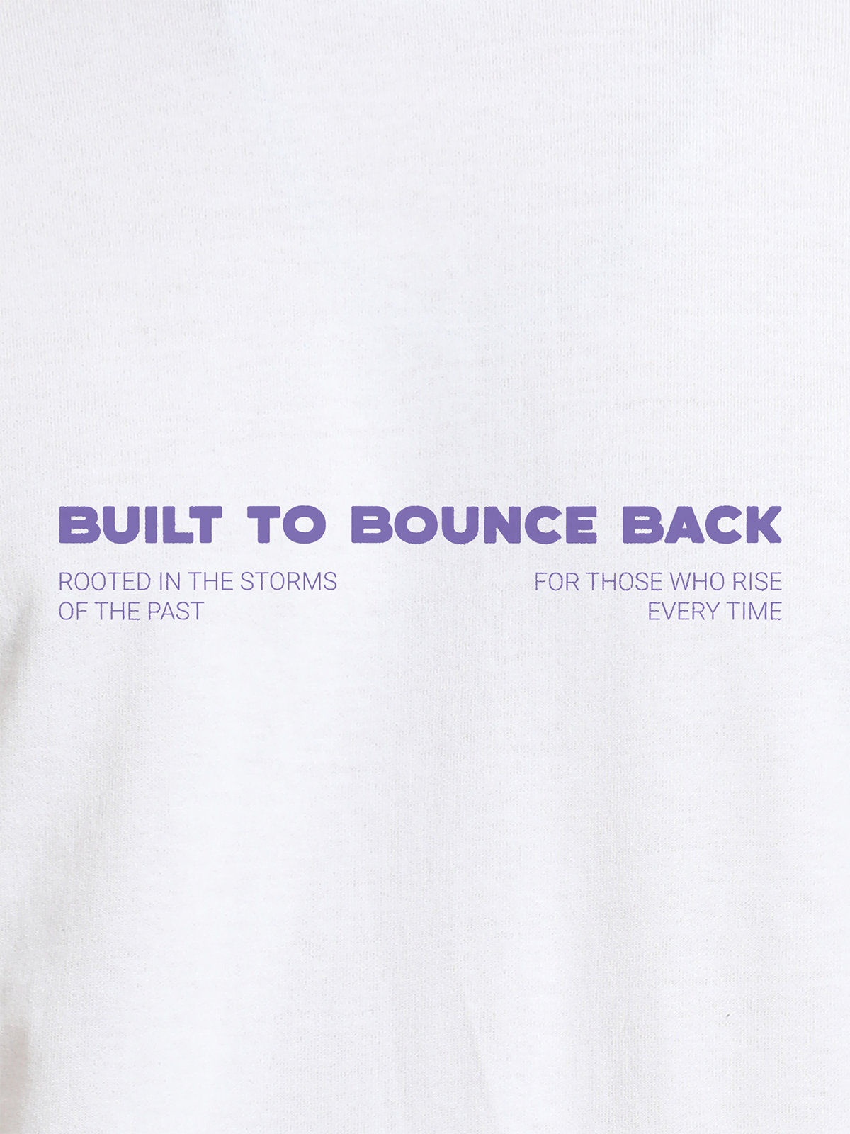 Close up of 'Built To Bounce Back' design on Men's White Round Neck T-shirt, highlighting intricate details and vibrant print.