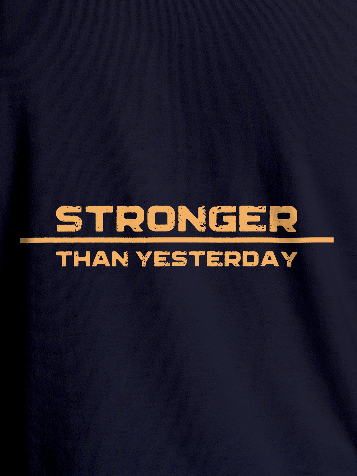 Close up of 'Stronger Than Yesterday' design on Men's Navy Blue Round Neck T-shirt, highlighting intricate details and vibrant print.