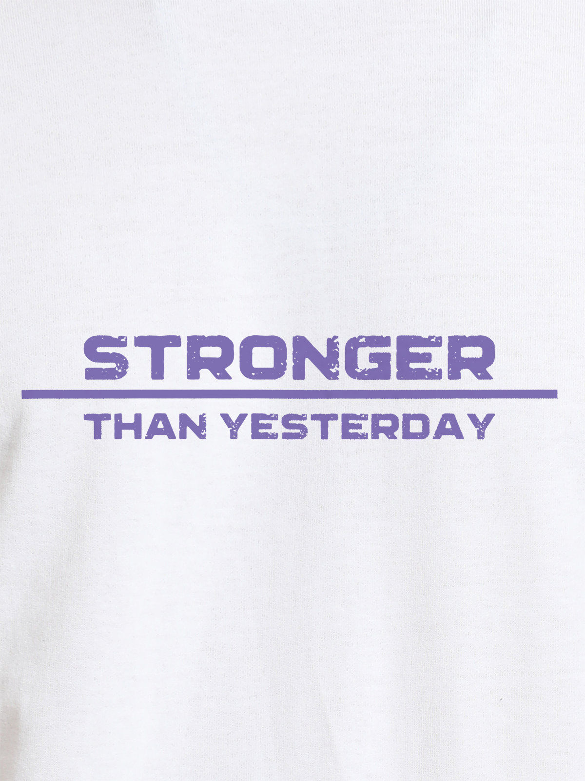 Close up of 'Stronger Than Yesterday' design on Women's White Round Neck T-shirt, highlighting intricate details and vibrant print.