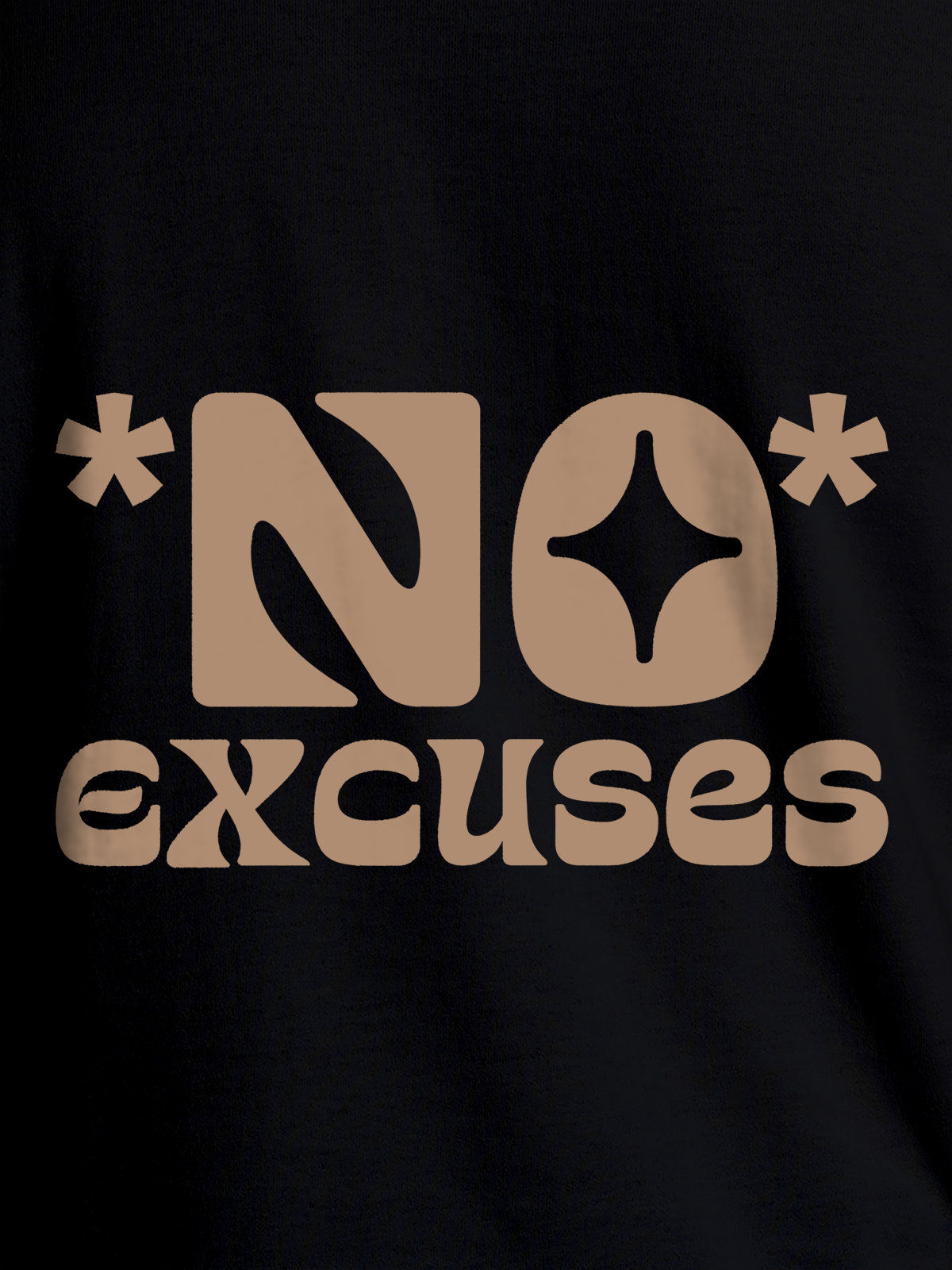 Close up of 'No Excuses' design on Women's Black Round Neck T-shirt, highlighting intricate details and vibrant print.