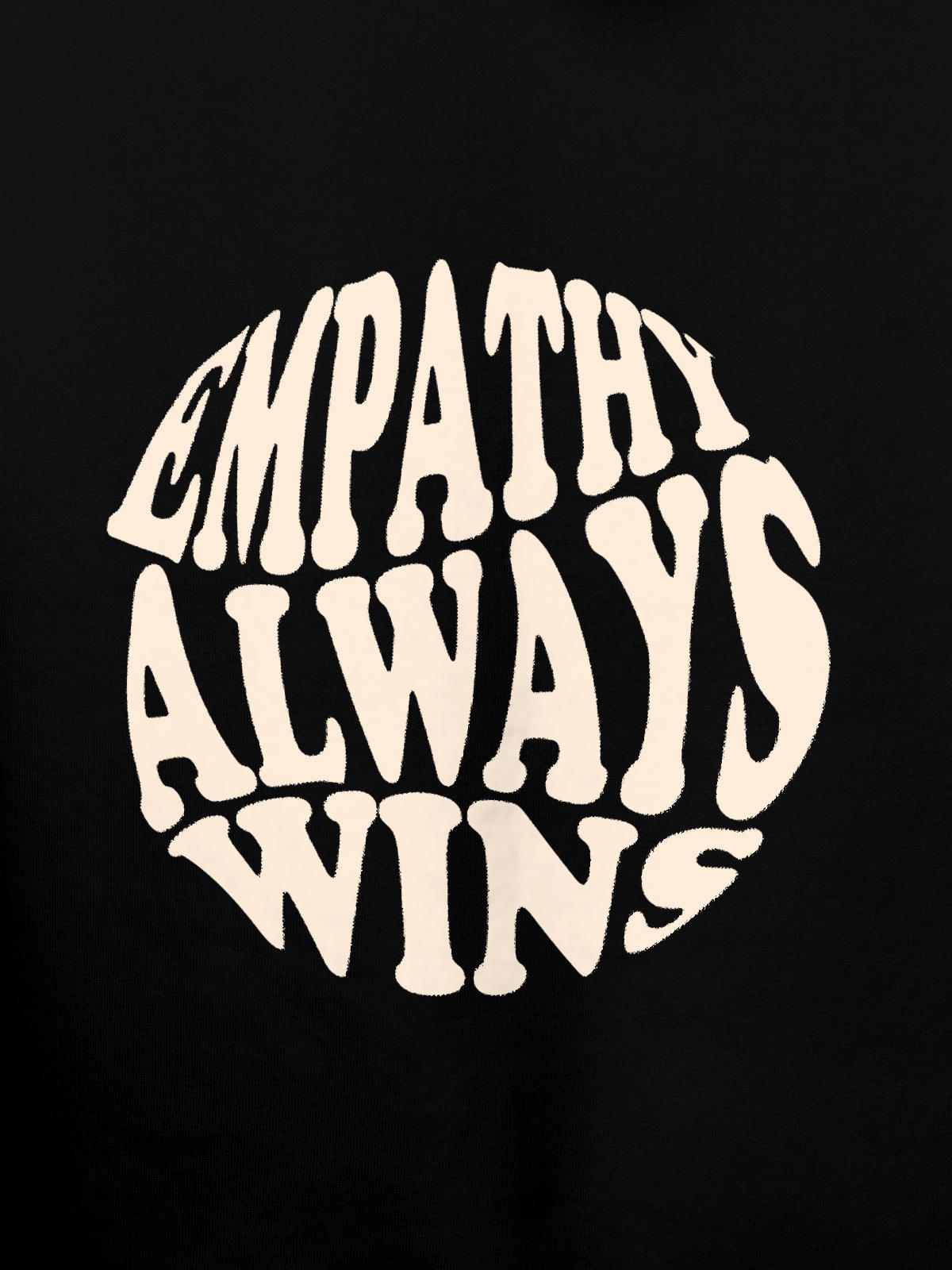 Close up of 'Empathy Always Wins' design on Women's Black Hoodie Sweatshirt, highlighting intricate details and vibrant print.