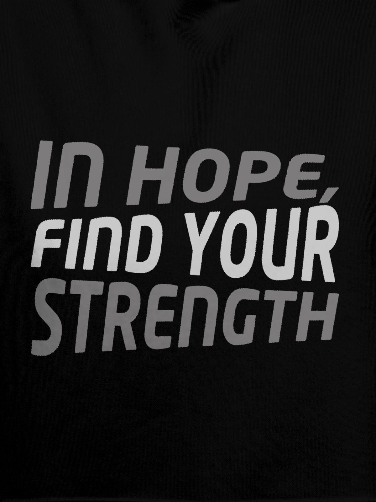 Close up of 'In Hope, Find Your Strength' design on Women's Black Hoodie Sweatshirt, highlighting intricate details and vibrant print.