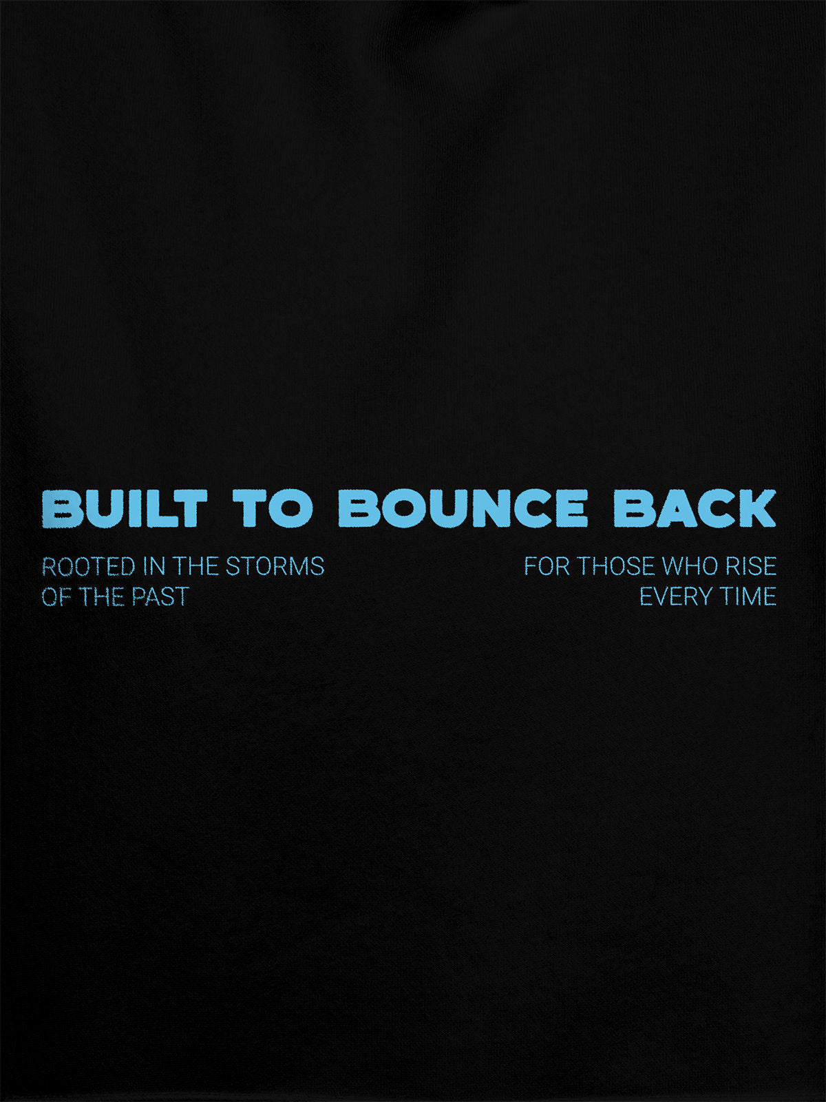 Close up of 'Built To Bounce Back' design on Men's Black Hoodie Sweatshirt, highlighting intricate details and vibrant print.
