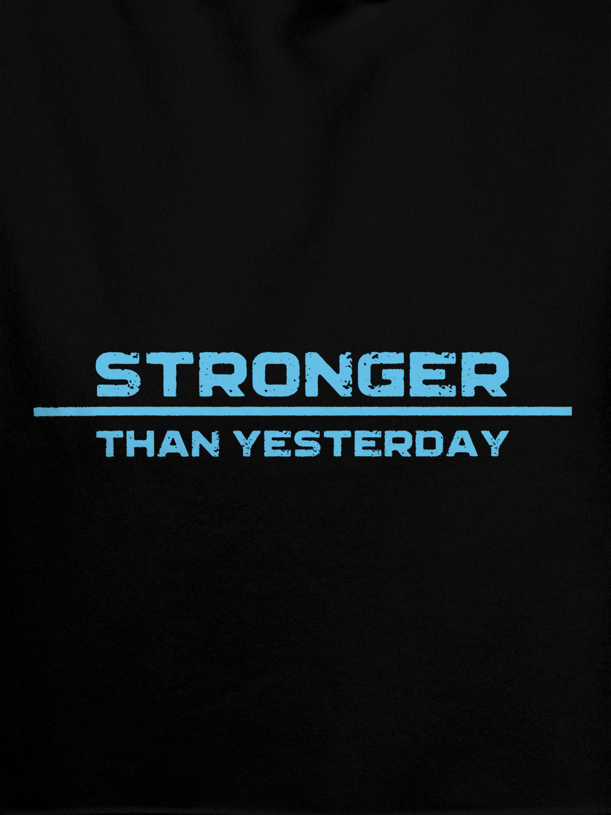 Close up of 'Stronger Than Yesterday' design on Men's Black Hoodie Sweatshirt, highlighting intricate details and vibrant print.