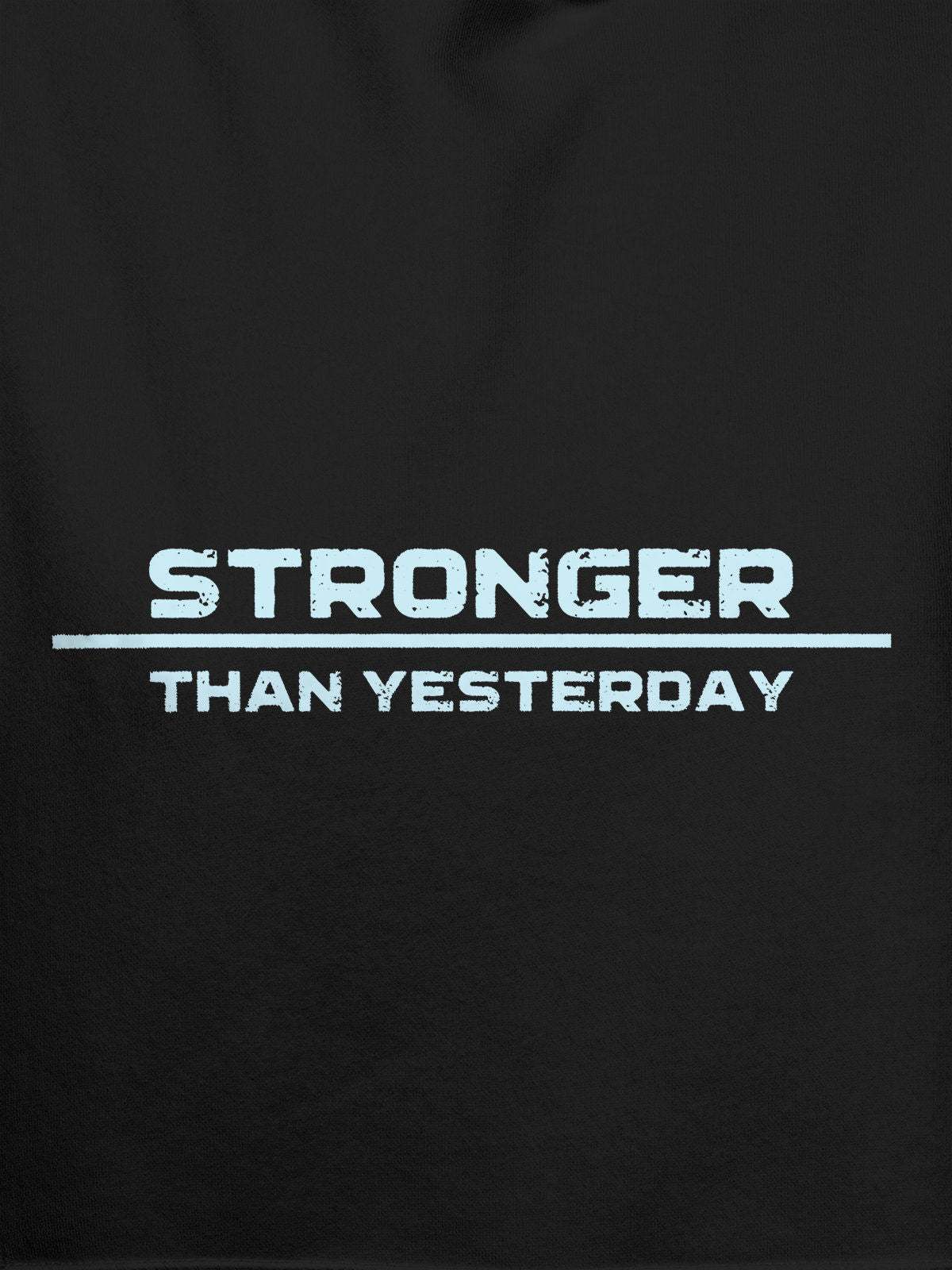 Close up of 'Stronger Than Yesterday' design on Men's Dark Grey Hoodie Sweatshirt, highlighting intricate details and vibrant print.