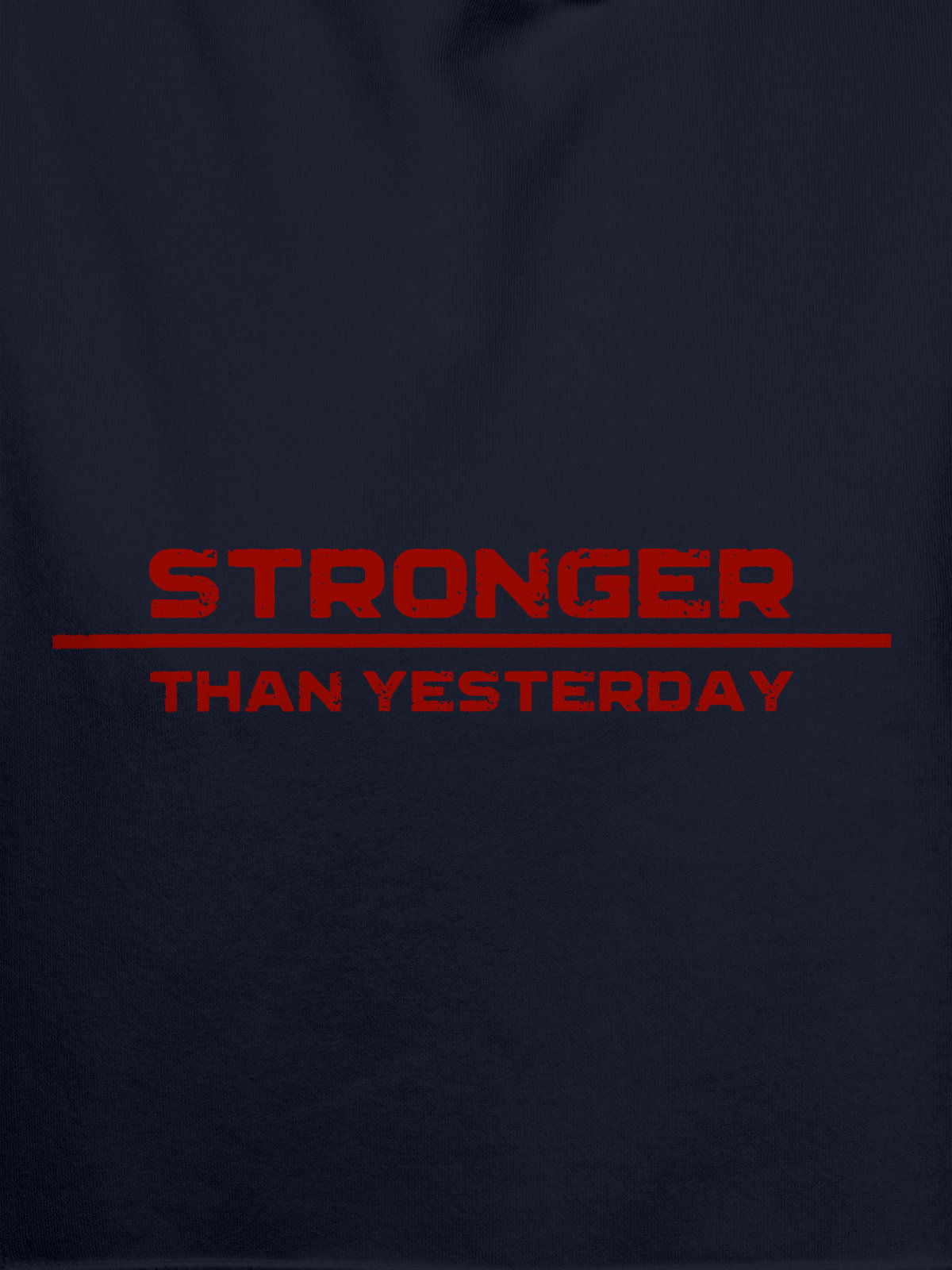 Close up of 'Stronger Than Yesterday' design on Men's Navy Blue Hoodie Sweatshirt, highlighting intricate details and vibrant print.