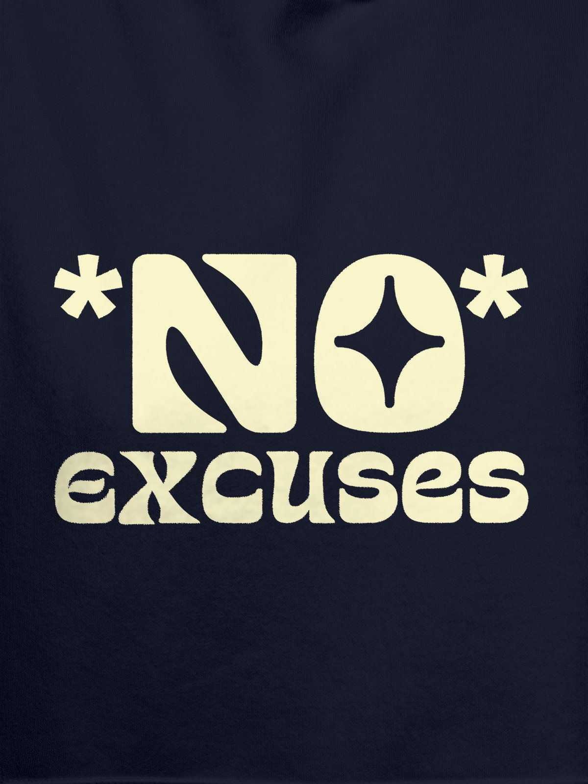 Close up of 'No Excuses' design on Women's Navy Blue Hoodie Sweatshirt, highlighting intricate details and vibrant print.