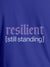 Close up of 'Resilient' design on Women's Blue Round Neck T-shirt, highlighting intricate details and vibrant print.