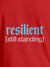 Close up of 'Resilient' design on Women's Red Round Neck T-shirt, highlighting intricate details and vibrant print.