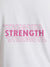 Close up of 'Strength' design on Women's White Round Neck T-shirt, highlighting intricate details and vibrant print.