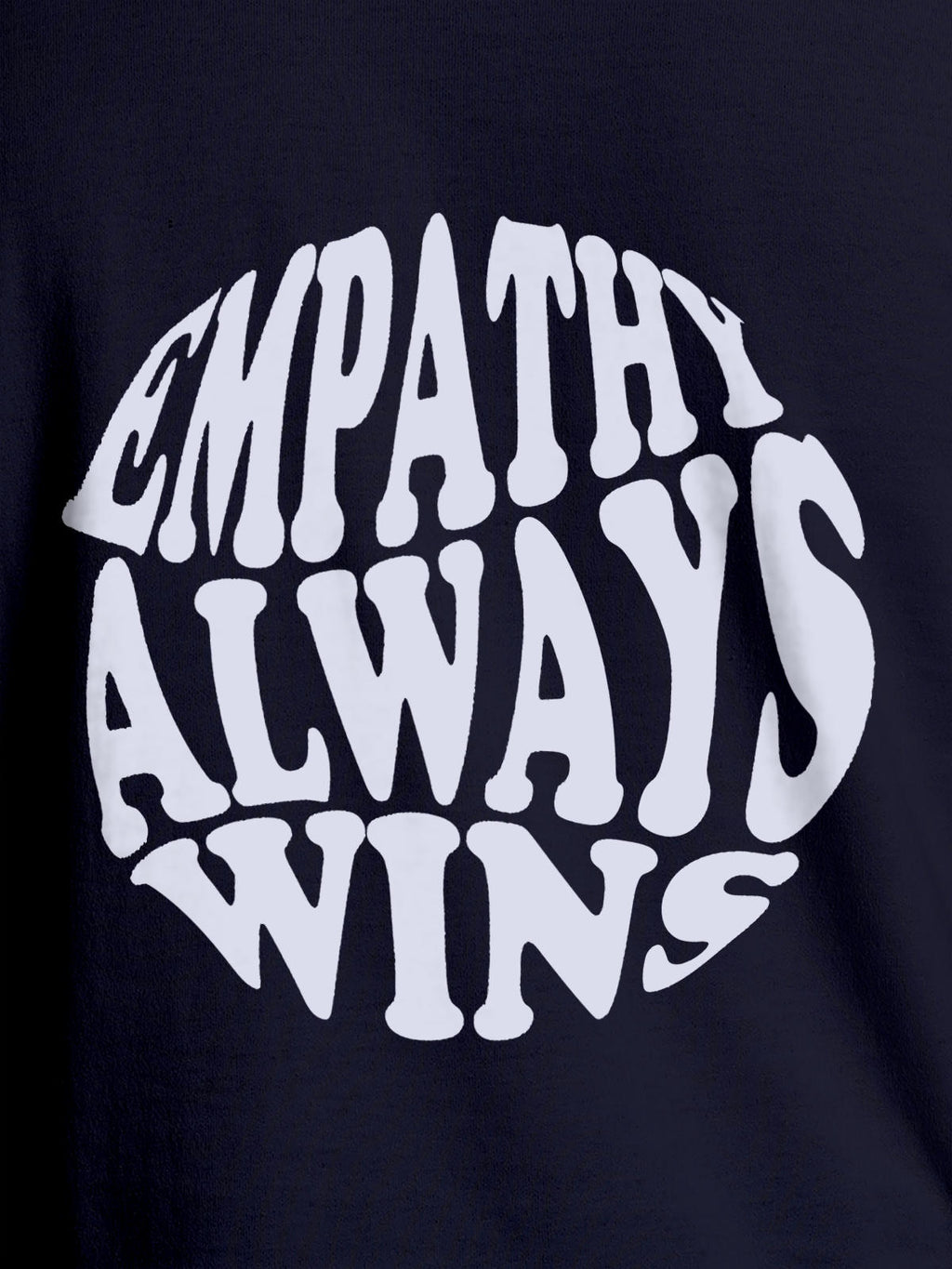 Close up of 'Empathy Always Wins' design on Men's Navy Blue Round Neck T-shirt, highlighting intricate details and vibrant print.