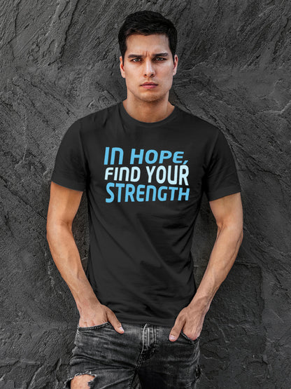 Model wearing Men's Dark Grey Round Neck T-shirt with 'In Hope, Find Your Strength' design, offering effortless style and premium comfort