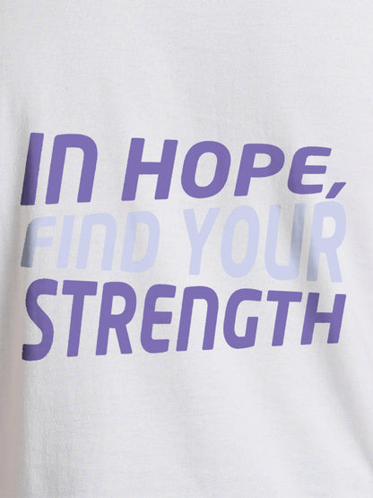 Close up of 'In Hope, Find Your Strength' design on Women's White Round Neck T-shirt, highlighting intricate details and vibrant print.