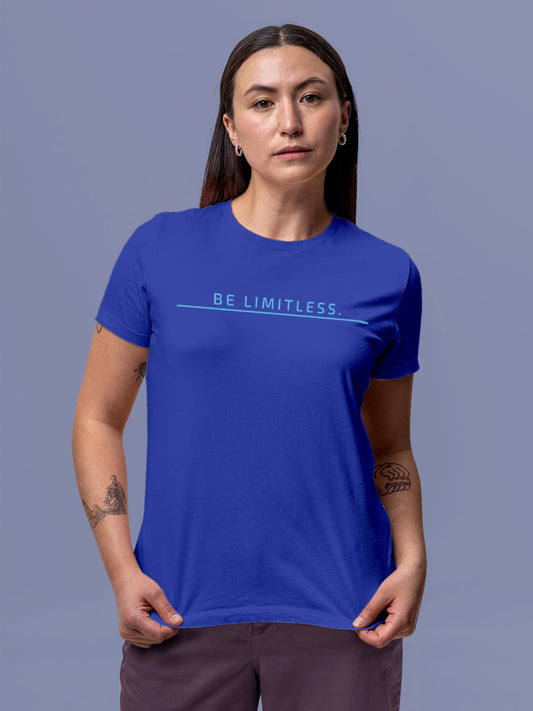 Model wearing Women's Blue Round Neck T-shirt with 'Be Limitless' design, offering effortless style and premium comfort