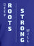 Close up of 'Deep Roots Strong Will' design on Men's Blue Round Neck T-shirt, highlighting intricate details and vibrant print.