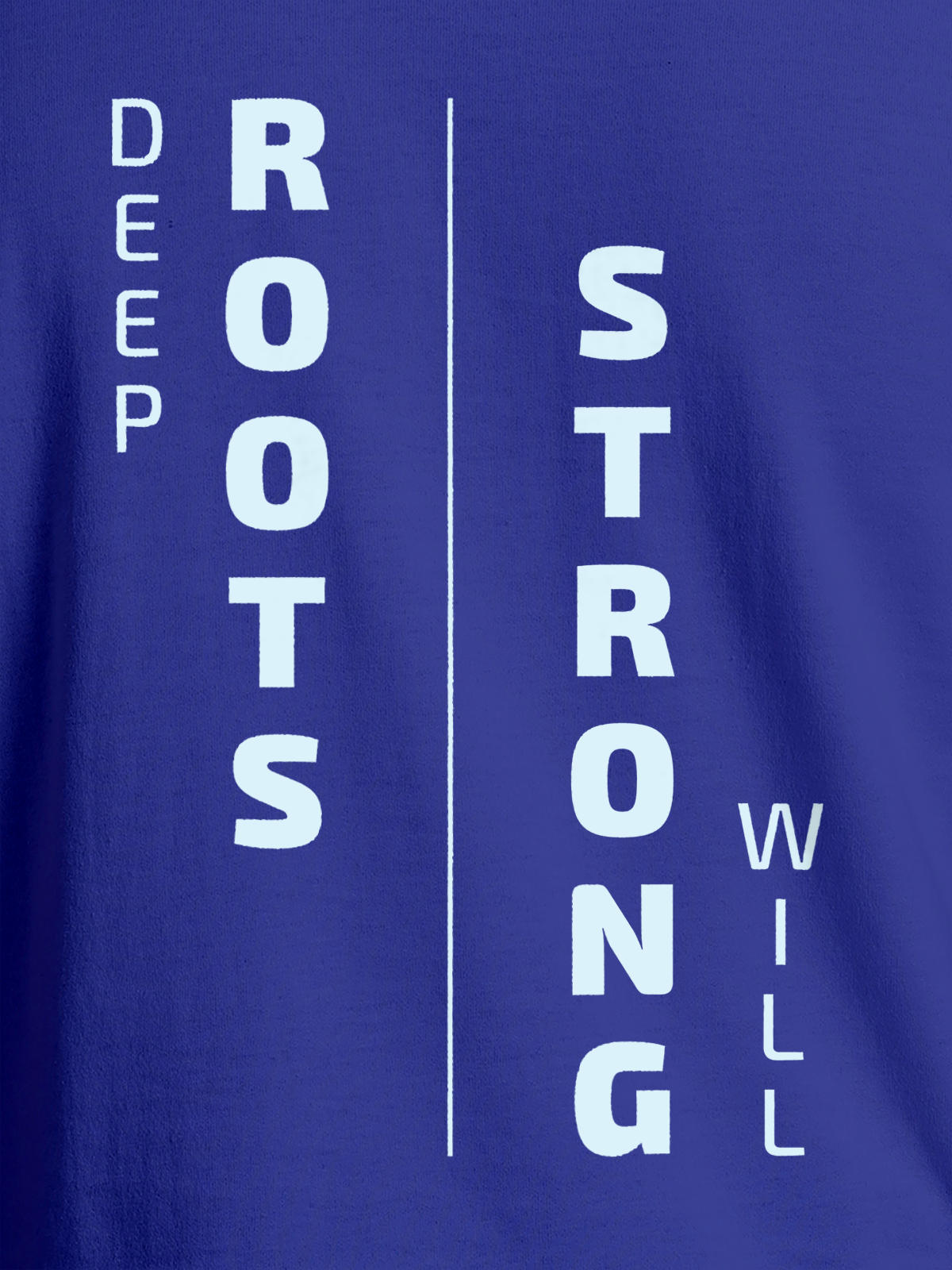 Close up of 'Deep Roots Strong Will' design on Women's Blue Round Neck T-shirt, highlighting intricate details and vibrant print.