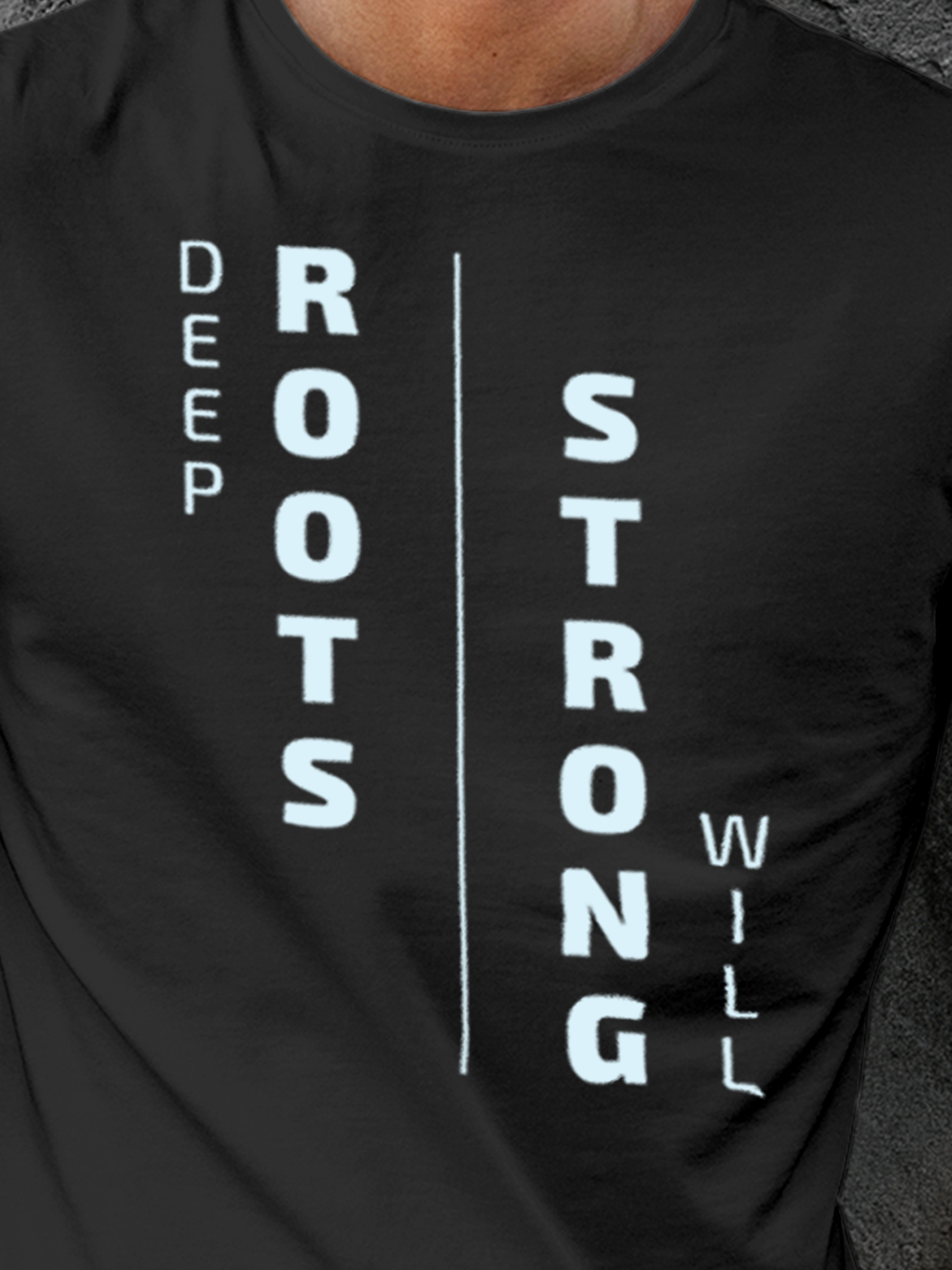 Close up of 'Deep Roots Strong Will' design on Men's Dark Grey Round Neck T-shirt, highlighting intricate details and vibrant print.