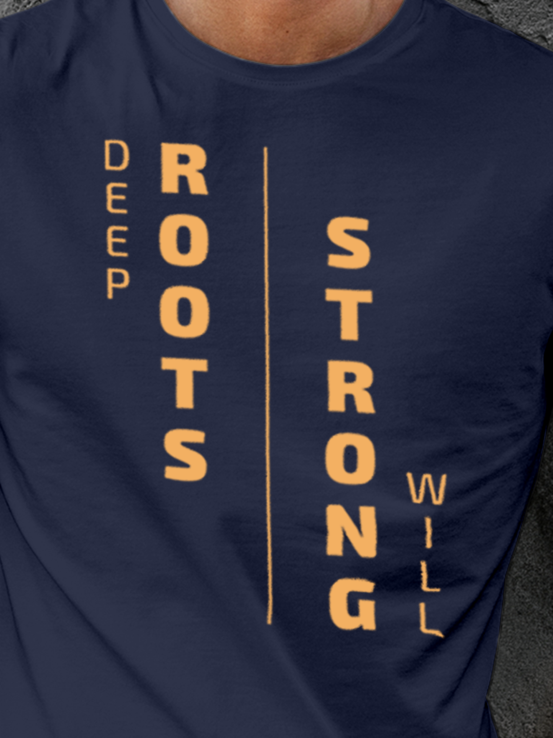 Close up of 'Deep Roots Strong Will' design on Men's Navy Blue Round Neck T-shirt, highlighting intricate details and vibrant print.