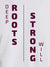 Close up of 'Deep Roots Strong Will' design on Men's White Round Neck T-shirt, highlighting intricate details and vibrant print.