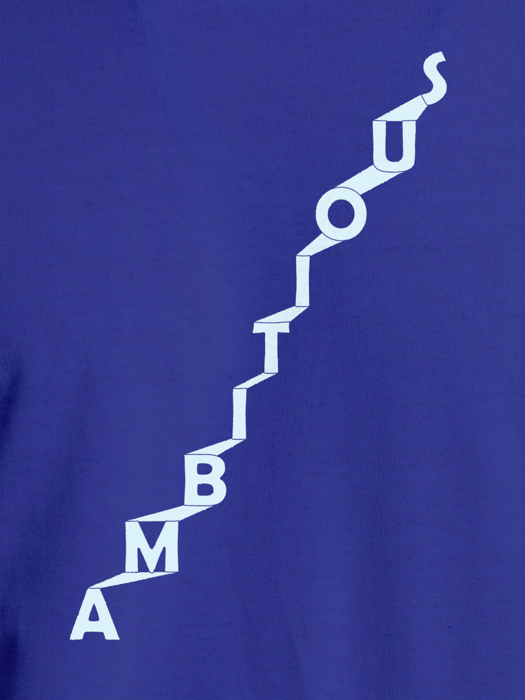 Close up of 'Ambitious' design on Women's Blue Round Neck T-shirt, highlighting intricate details and vibrant print.