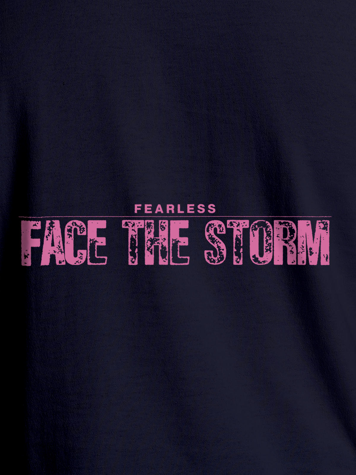 Close up of 'Fearless. Face the Storm' design on Women's Navy Blue Round Neck T-shirt, highlighting intricate details and vibrant print.