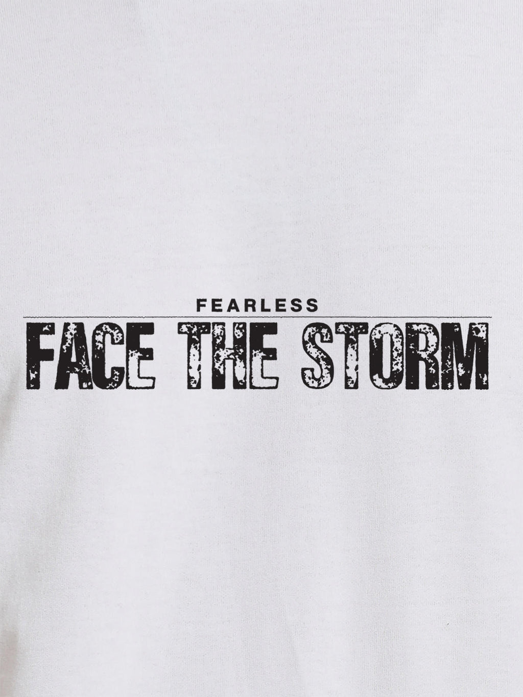 Close up of 'Fearless. Face the Storm' design on Men's White Round Neck T-shirt, highlighting intricate details and vibrant print.