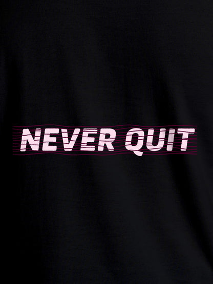 Close up of 'Never Quit' design on Women's Black Round Neck T-shirt, highlighting intricate details and vibrant print.