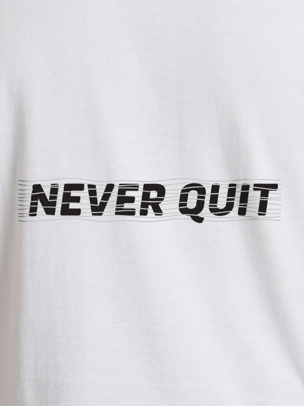 Close up of 'Never Quit' design on Women's White Round Neck T-shirt, highlighting intricate details and vibrant print.