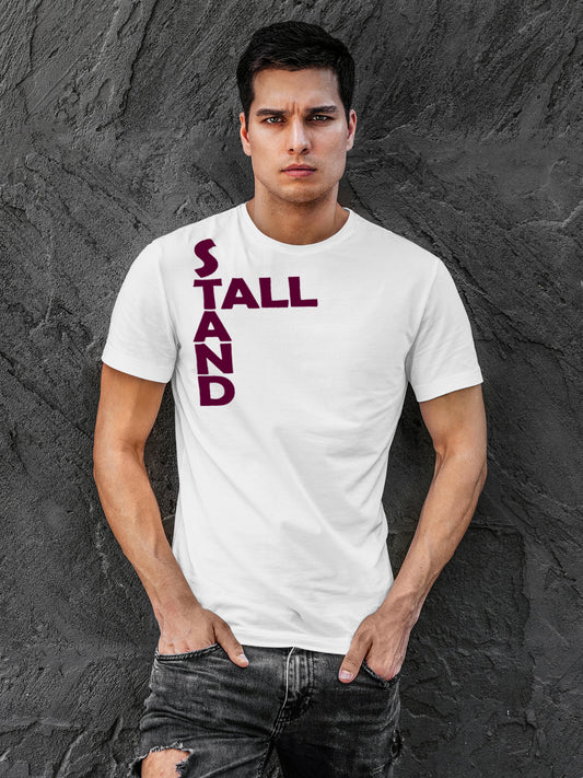 Model wearing Men's White Round Neck T-shirt with 'Stand Tall' design, offering effortless style and premium comfort