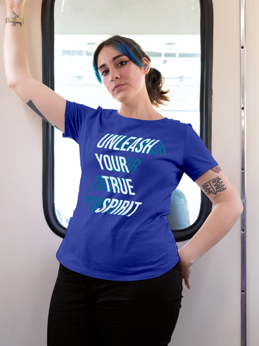 Fighterhero T-shirts: Model wearing Women's Blue Round Neck T-shirt with 'Unleash Your True Spirit' design