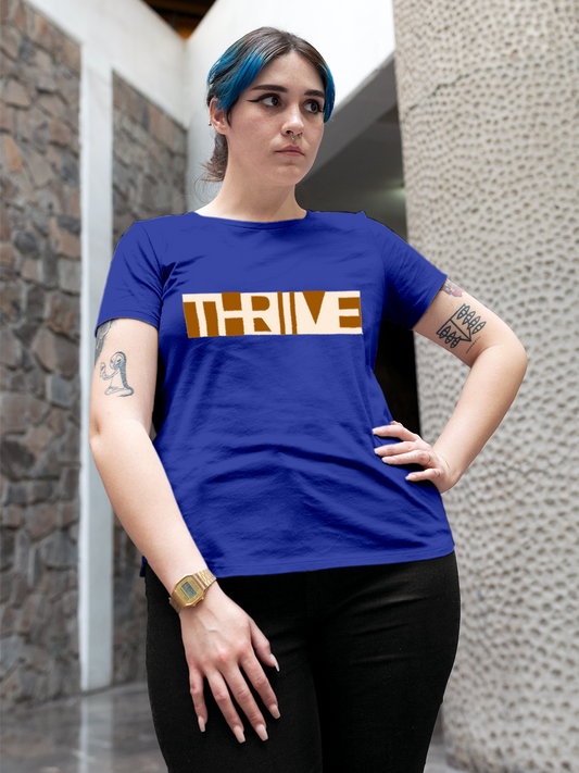 Fighterhero T-shirts: Model wearing Women's Blue Round Neck T-shirt with 'Thrive' design