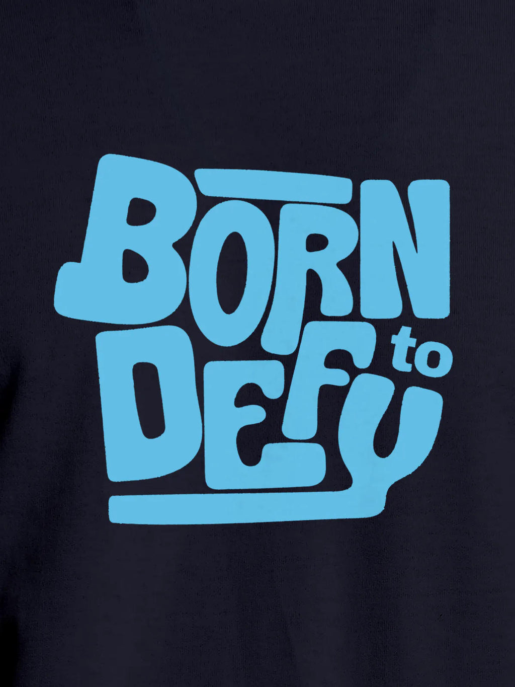 Close up of 'Born To Defy' design on Men's Navy Blue Round Neck T-shirt, highlighting intricate details and vibrant print.