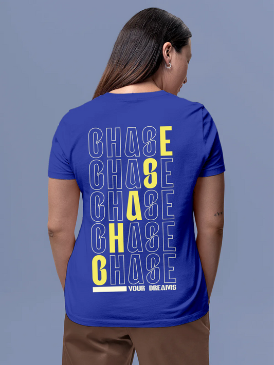 Fighterhero T-shirts: Model wearing Women's Blue Round Neck T-shirt with 'Chase Your Dreams' design