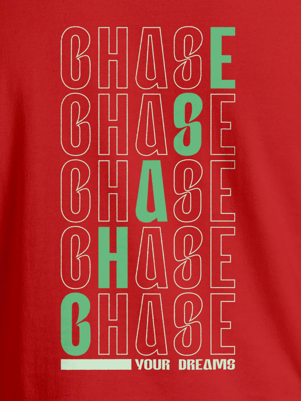 Close up of 'Chase Your Dreams' design on Men's Red Round Neck T-shirt, highlighting intricate details and vibrant print.