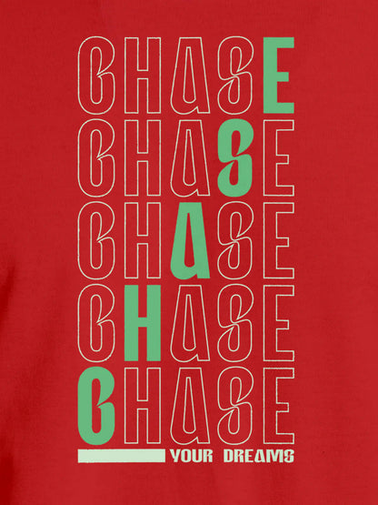 Close up of 'Chase Your Dreams' design on Women's Red Round Neck T-shirt, highlighting intricate details and vibrant print.