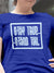 Close up of 'Stay True Stand Tall' design on Women's Blue Round Neck T-shirt, highlighting intricate details and vibrant print.