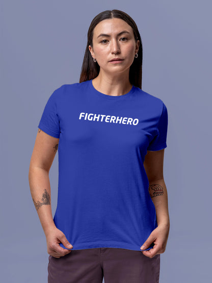 Model wearing Women's Blue Round Neck T-shirt with 'Fighterhero' design, offering effortless style and premium comfort