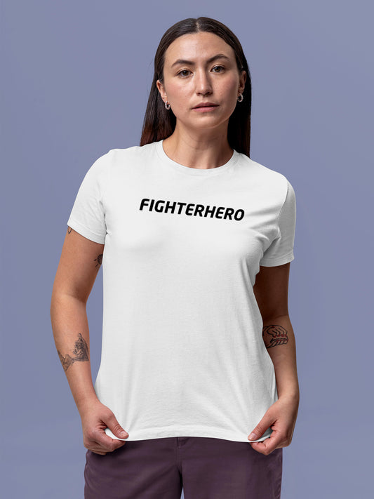 Model wearing Women's White Round Neck T-shirt with 'Fighterhero' design, offering effortless style and premium comfort