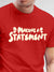 Close up of 'Making A Statement' design on Men's Red Round Neck T-shirt, highlighting intricate details and vibrant print.