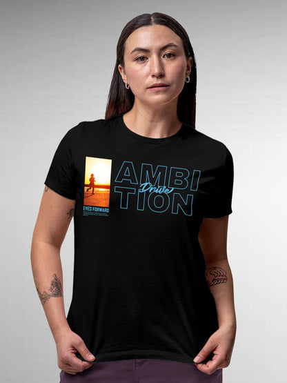 Model wearing Women's Black Round Neck T-shirt with 'Ambition & Drive' design, offering effortless style and premium comfort