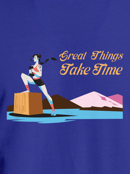Close up of 'Great Things Take Time' design on Women's Blue Round Neck T-shirt, highlighting intricate details and vibrant print.