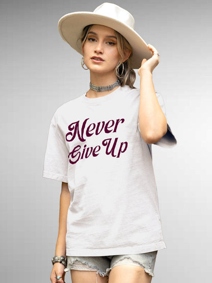Front view of 'Never Give Up' design on Fighterhero Women's White Round Neck T-shirt, highlighting the modern look and clean finish