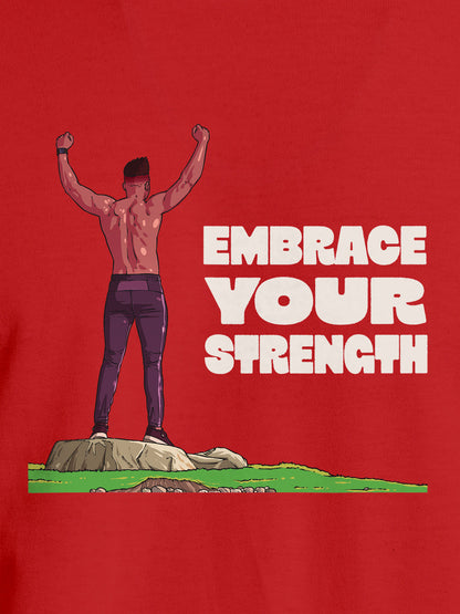 Close up of 'Embrace Your Strength' design on Men's Red Round Neck T-shirt, highlighting intricate details and vibrant print.